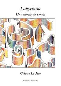 Labyrinthe : un univers de pensée