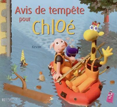 Avis de tempête pour Chloé