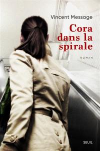 Cora dans la spirale