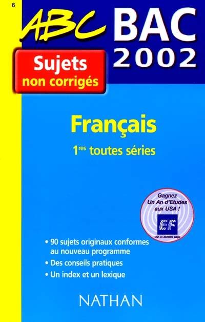 Français, 1re toutes séries, bac 2001-2002