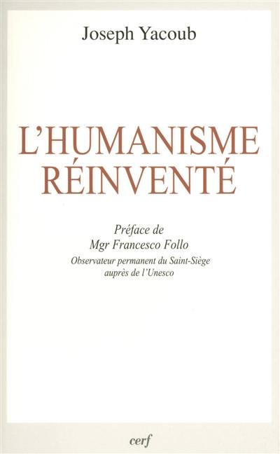 L'humanisme réinventé