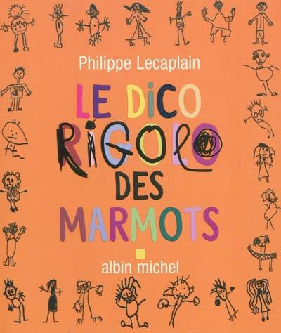 Le dico rigolo des marmots