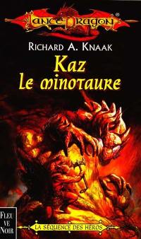 Séquence des héros. Vol. 1. Kaz le minotaure