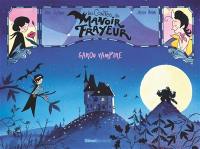 Les contes du manoir Frayeur. Garou vampire