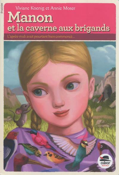 Manon et la caverne aux brigands