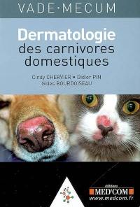 Vade-mecum dermatologie des carnivores domestiques