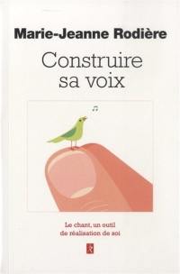 Construire sa voix : le chant, un outil de réalisation de soi