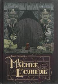 La machine écureuil