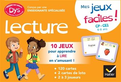 Lecture, mes jeux faciles ! CP, CE1, 6-8 ans : 10 jeux pour apprendre à lire en s'amusant ! : adapté aux enfants dys ou en difficultés d'apprentissage