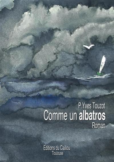 Comme un albatros