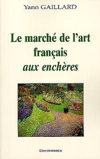 Le marché de l'art français aux enchères