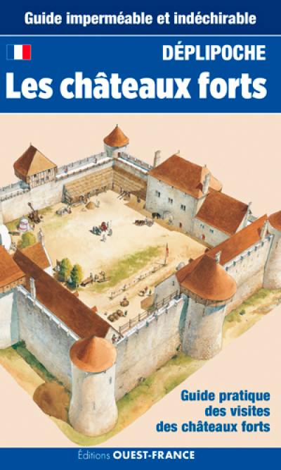 Les châteaux forts