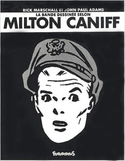 La bande dessinée selon Milton Caniff