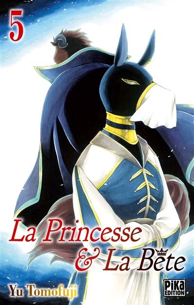 La princesse & la bête. Vol. 5