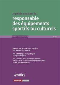 Je prends mon poste de responsable des équipements sportifs ou culturels