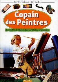 Copain des peintres : la boîte à idées des artistes en herbe