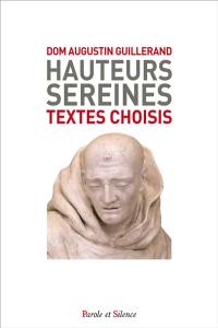 Hauteurs sereines : textes choisis