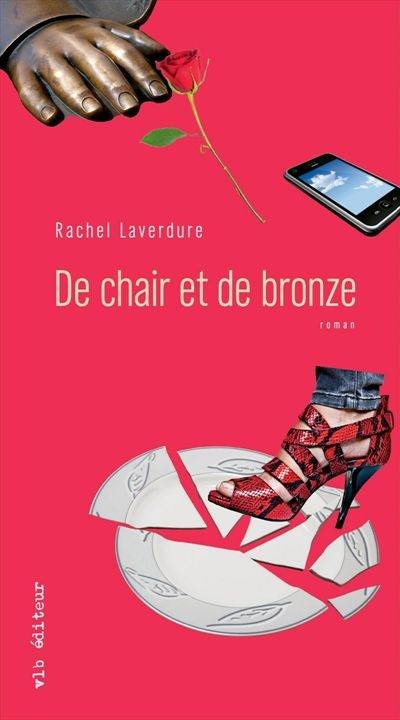 De chair et de bronze