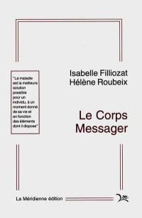 Le corps messager : une analyse du processus de la maladie dans une perspective transactionnaliste