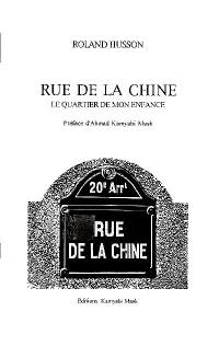 Rue de la Chine : le quartier de mon enfance