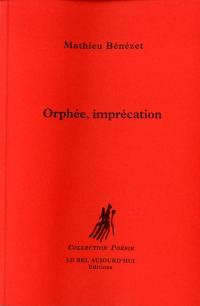 Orphée, imprécation