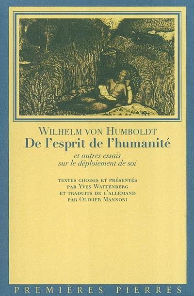 De l'esprit de l'humanité : et autres essais sur le déploiement de soi