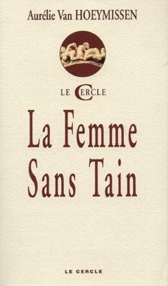 La femme sans tain