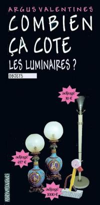 Combien ça cote, les luminaires ?