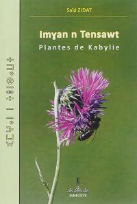 Imghan n Tensawt. Plantes de Kabylie