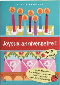 Joyeux anniversaire ! : un kit créatif