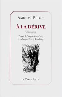 A la dérive : contes divers