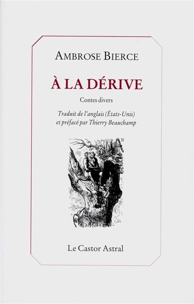 A la dérive : contes divers