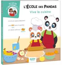 L'école des pandas. Vive la cuisine !