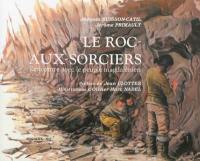 Le Roc-aux-sorciers : rencontre avec le peuple magdalénien