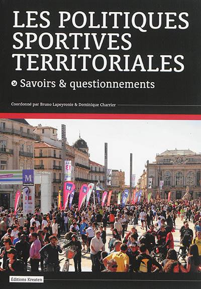 Les politiques sportives territoriales : savoirs et questionnements