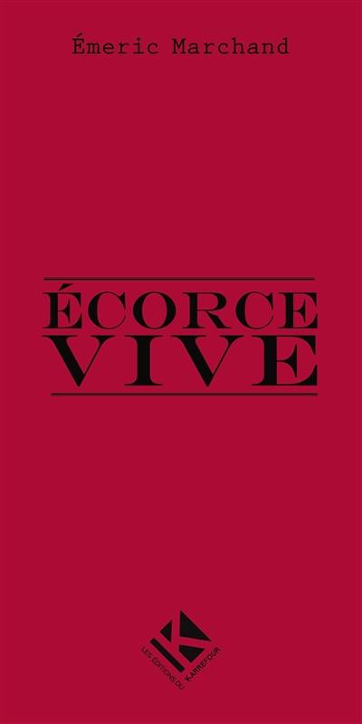 Ecorce vive : théâtre