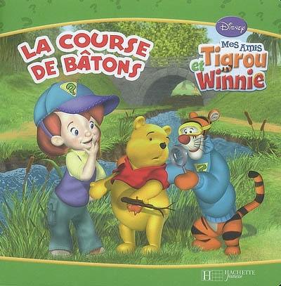 Mes amis Tigrou et Winnie. La course de bâtons