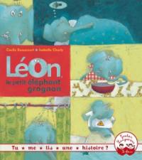 Léon, le petit éléphant grognon