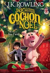 Jack & la grande aventure du cochon de Noël