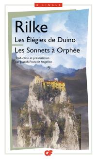 Les élégies de Duino. Les sonnets à Orphée