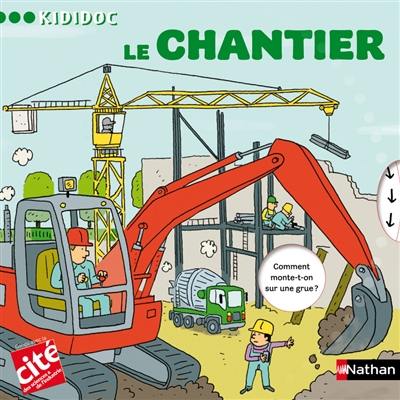 Le chantier