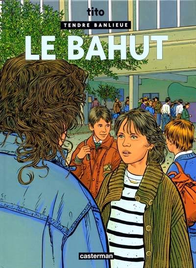 Tendre banlieue. Vol. 4. Le bahut