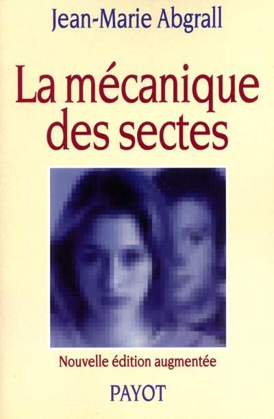 La mécanique des sectes