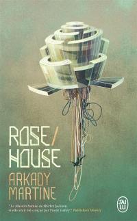 Rose-house