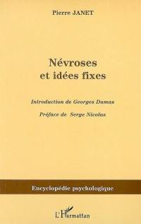 Névroses et idées fixes : 1898. Vol. 1