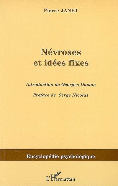 Névroses et idées fixes : 1898. Vol. 1