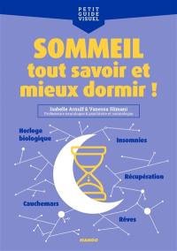 Sommeil : tout savoir et mieux dormir !