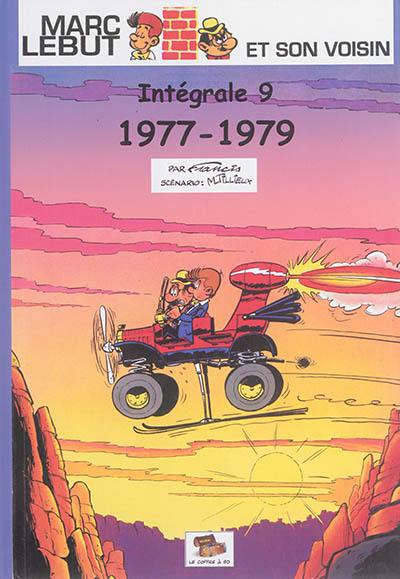 Marc Lebut et son voisin : intégrale. Vol. 9. 1977-1979