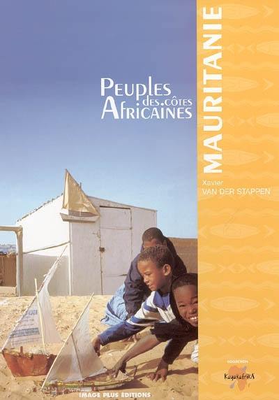 La Mauritanie : peuples des côtes africaines