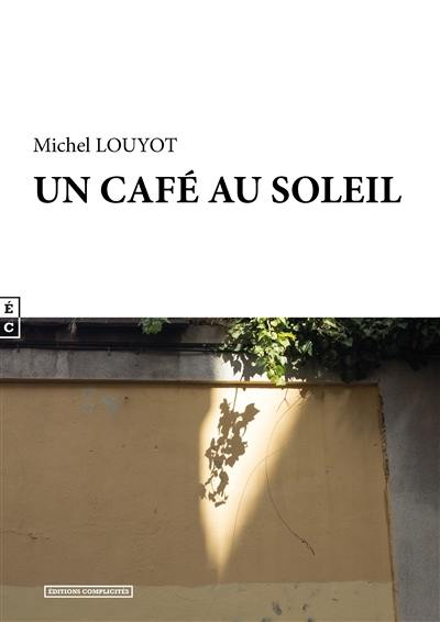 Un café au soleil